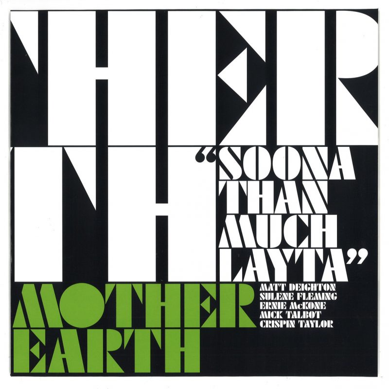 Soona Than Much Layta – Mother Earth